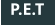P.E.T